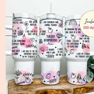 Teacher 40oz Tumbler Wrap Sublimation Designs, Teacher Daily Reminders Stanley Tumbler Wrap, Tumbler Png,  Motivation, inspirational quotes