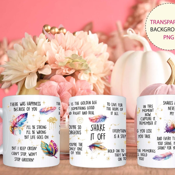 Taylor Swift Affirmations Sublimation design 11 oz/ 15 oz Full Wrap Template Mug Png Daily Reminders Motivation Inspirational, Self Love Png