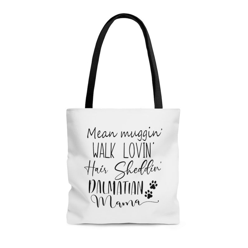 Dalmatian Gift Dalmatian Lover Tote Bag Dalmatian Tote Bag Dalmatian Mama Print Dalmatian Lover Gift Dalmatian Bag Dalmatian Tote