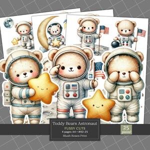 May include: A collection of watercolor-style teddy bear astronaut stickers. The bears are wearing white and blue space suits and helmets, holding stars and American flags. The text "Teddy Bears Astronaut" and "Fussy Cuts" is visible.