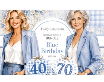 May include: A digital scrapbook bundle featuring the text Fussy-Land.com, SCRAPBOOK BUNDLE, Blue Birthday, and JJ55-94. Two illustrations of individuals in light blue blazers and white tops are shown with circular tags displaying the numbers 40 and 70.