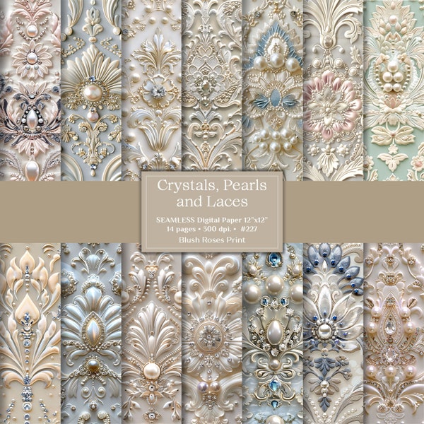 Crystals Pearls and Laces SEAMLESS Digital Papers Luxury Victorian Junk Journal Pages Digital Neutral Baroque Ornamental Scrapbook Paper Pad