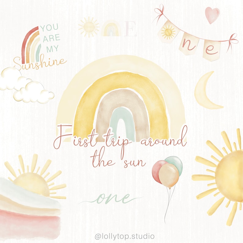 May include: A watercolor illustration of a rainbow with the text "First trip around the sun one" and the text "You are my sunshine" in a rainbow arch. The illustration also includes a sun, a moon, and a cloud.