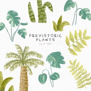 May include: A set of prehistoric plant illustrations in a hand-drawn style. The illustrations include a palm tree, ferns, and other leafy plants. The text "Prehistoric Plants Clip Art" is written in the centre of the image.