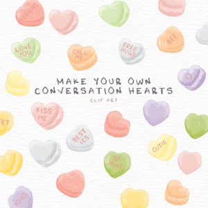 Make your own conversation sweet heart candy clip art - Instant downloadable clipart files, Valentine&#39;s Day clipart, Conversation Hearts