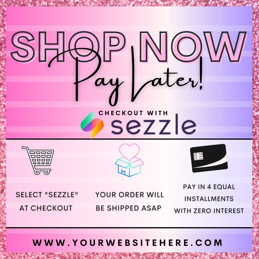 Shop Now Buy Later Sezzle Flyer Shop Now Pay Later site Etsy
