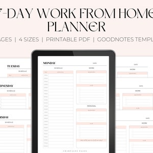 May include: A printable 7-day work from home planner template in PDF format. The planner includes a daily schedule, work, and personal sections. The template is designed for use with Goodnotes.