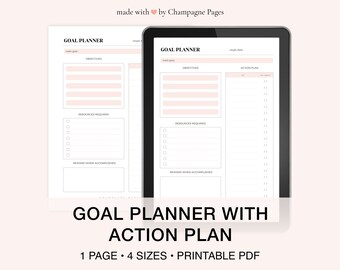 May include: A printable goal planner with an action plan. The planner has sections for main goal, objectives, resources required, and reward when accomplished. The action plan section has a list of tasks to complete.