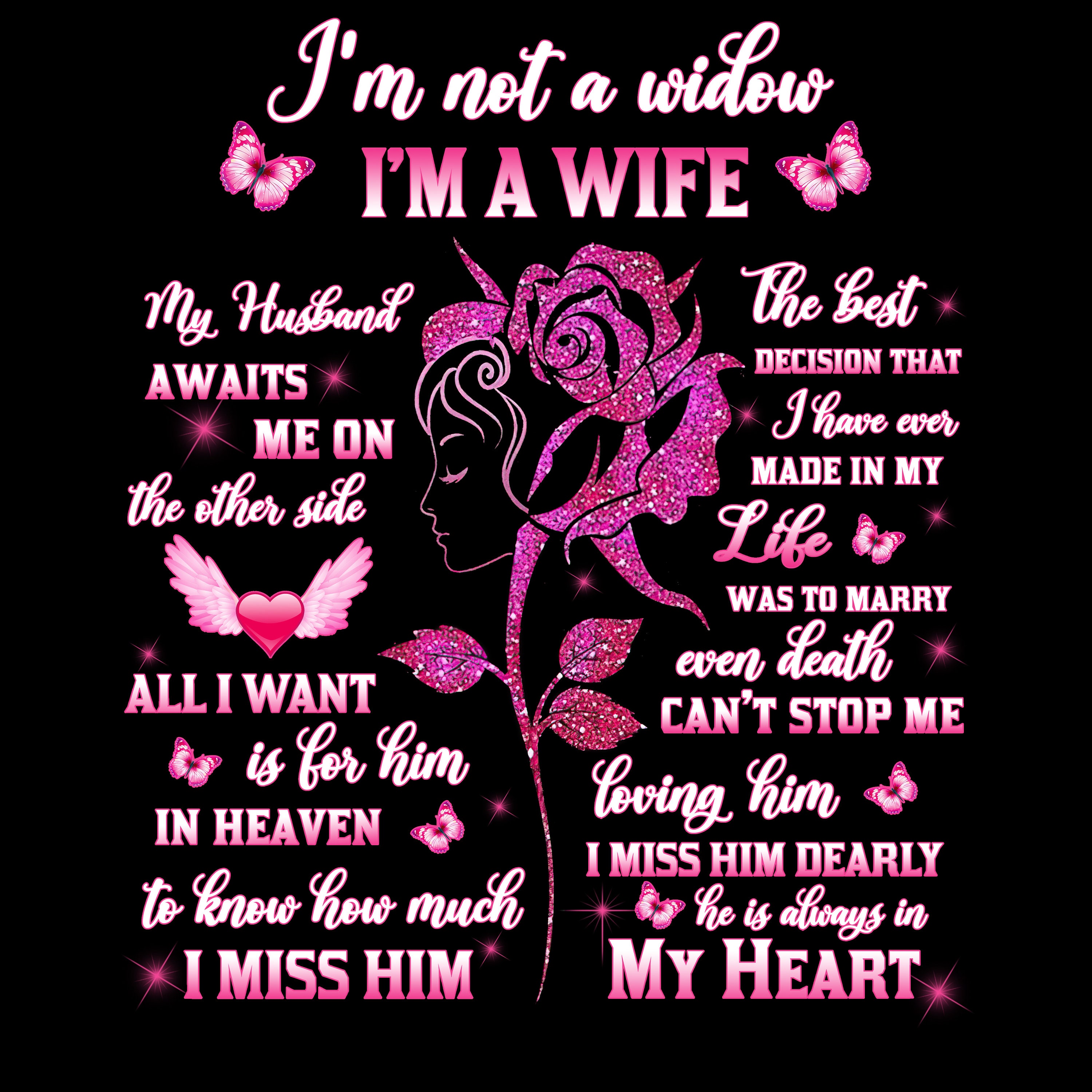 Missing Husband In Heaven I'm Not A Widow I'm A Wife My Husband In Heaven I | Etsy India
