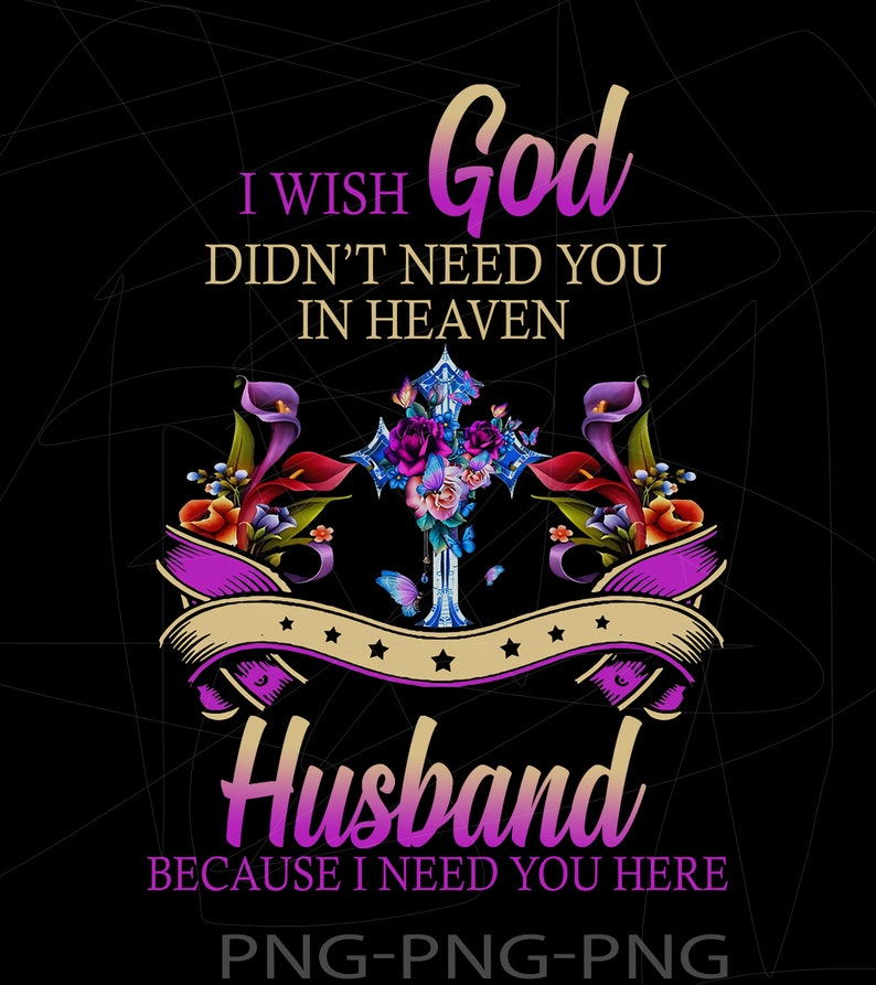 Free Free 342 Husband In Heaven Svg SVG PNG EPS DXF File