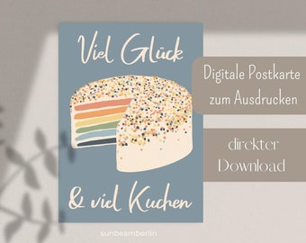 Geburtstagskarte zum Sofort-Download | Postkarte "Viel Glück & viel Kuchen" | einfach herunterladen und ausdrucken