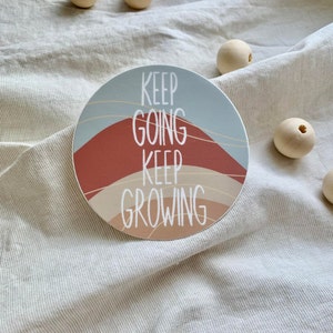 Motivierender Sticker Keep Gowing Keep Growing Aufkleber mit Spruch wetterfestes Vinyl 7,5 cm Bild 4