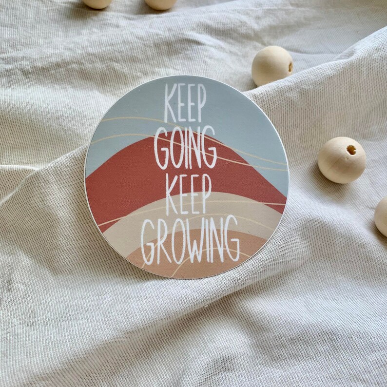 Motivierender Sticker Keep Gowing Keep Growing Aufkleber mit Spruch wetterfestes Vinyl 7,5 cm Bild 4