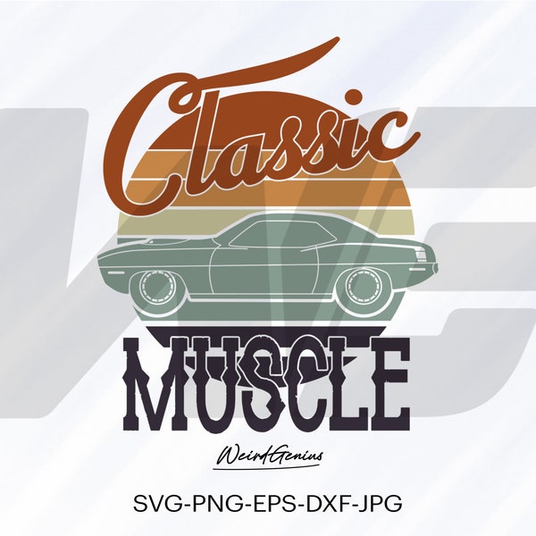 Classic Car Svg, Muscle Car Svg, Car Shirt Svg, Classic Muscle Car Svg, High Quality File, Cut File For Cricut, Svg, Png, Eps, Dxf, Jpg.