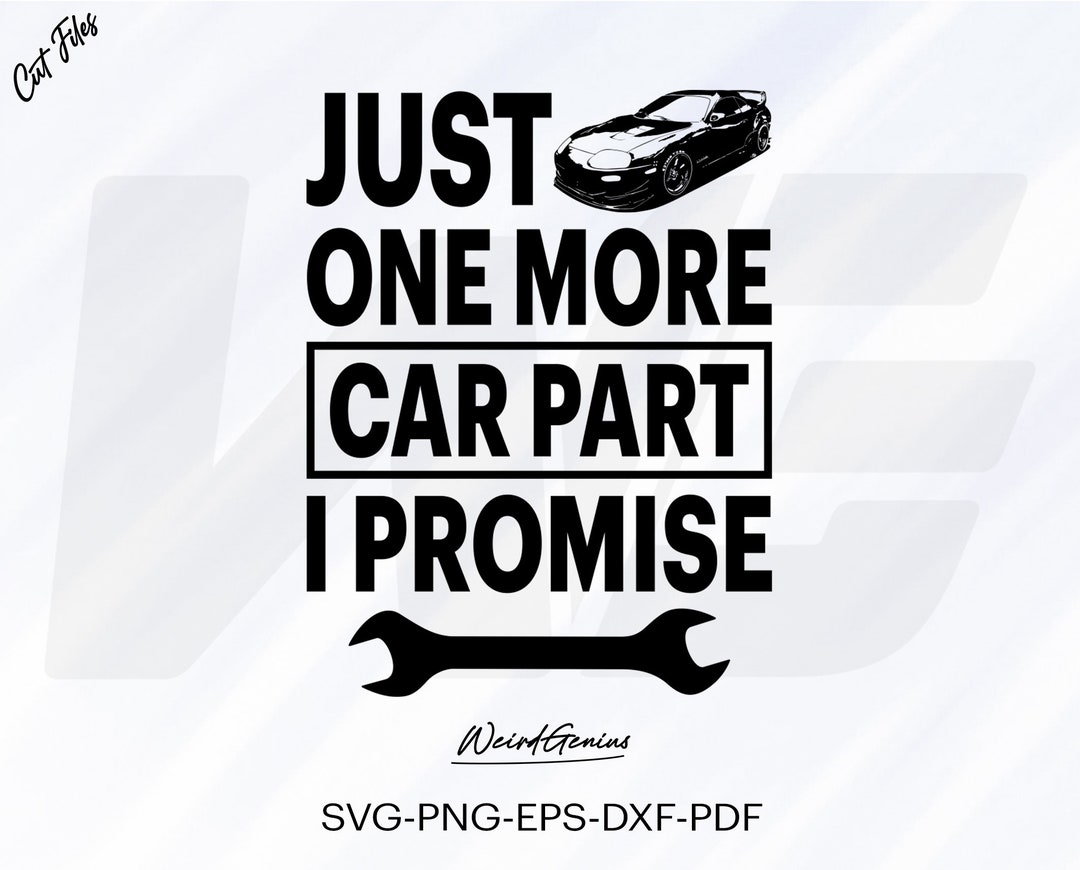 Car Quotes Svg, Car Shirt Svg, Car Saying Svg, Car Svg, Car Lover Svg