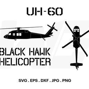 Black Hawk Helicopter SVG, UH-60 Black Hawk, Helicopter SVG, Cut File For cricut, Clipart, Digital Download, Vector, Silhoutte, Glowforge.