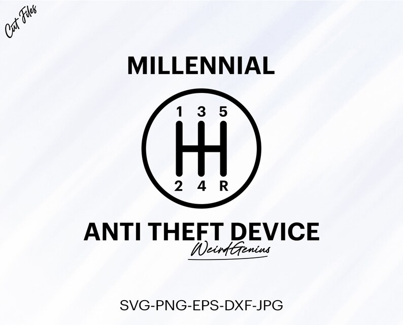 Millennial Anti Theft Device Meme Svg Funny Car Svg Instant Etsy
