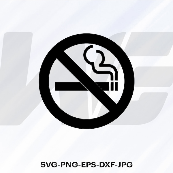 No Smoking Sign Svg, No Smoking Svg, No Smoking Png, Cut File For cricut, Digital Download, Vector, Silhoutte, Svg, Eps, Dxf, Png, Jpg.
