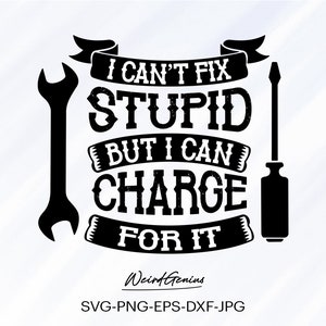 Mechanic Quotes Svg, Mechanic Svg, Mechanic Meme Svg, Cut File For cricut, Clipart, Digital Download, Silhoutte, Svg, Eps, Dxf, Png, Jpg