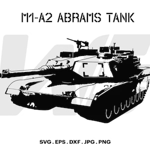 Tank SVG, M1 Abrams SVG, M1A2 Abrams, SVG, Cut File For cricut, Clipart, Digital Download, Vector, Silhoutte, Svg, Eps, Dxf, Png, Jpg.