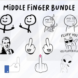 Middle Finger Bundle Svg Png, Funny Svg Bundle, F You Svg Bundle, Middle Finger Digital Print, Cut File For Cricut, Svg, Png, Eps, Dxf, Pdf