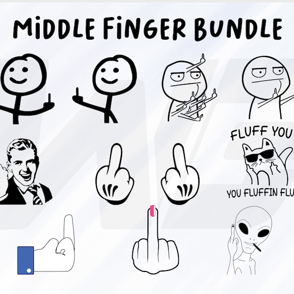 Middle Finger Bundle SVG Png, Funny SVG Bundle, F You SVG Bundle, Middle Finger Digital Print, Cut File For Cricut, Svg, Png, Eps, Dxf, Pdf