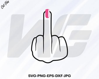 Meisje middelvinger Svg, Cricut Cut-bestand (digitale download)