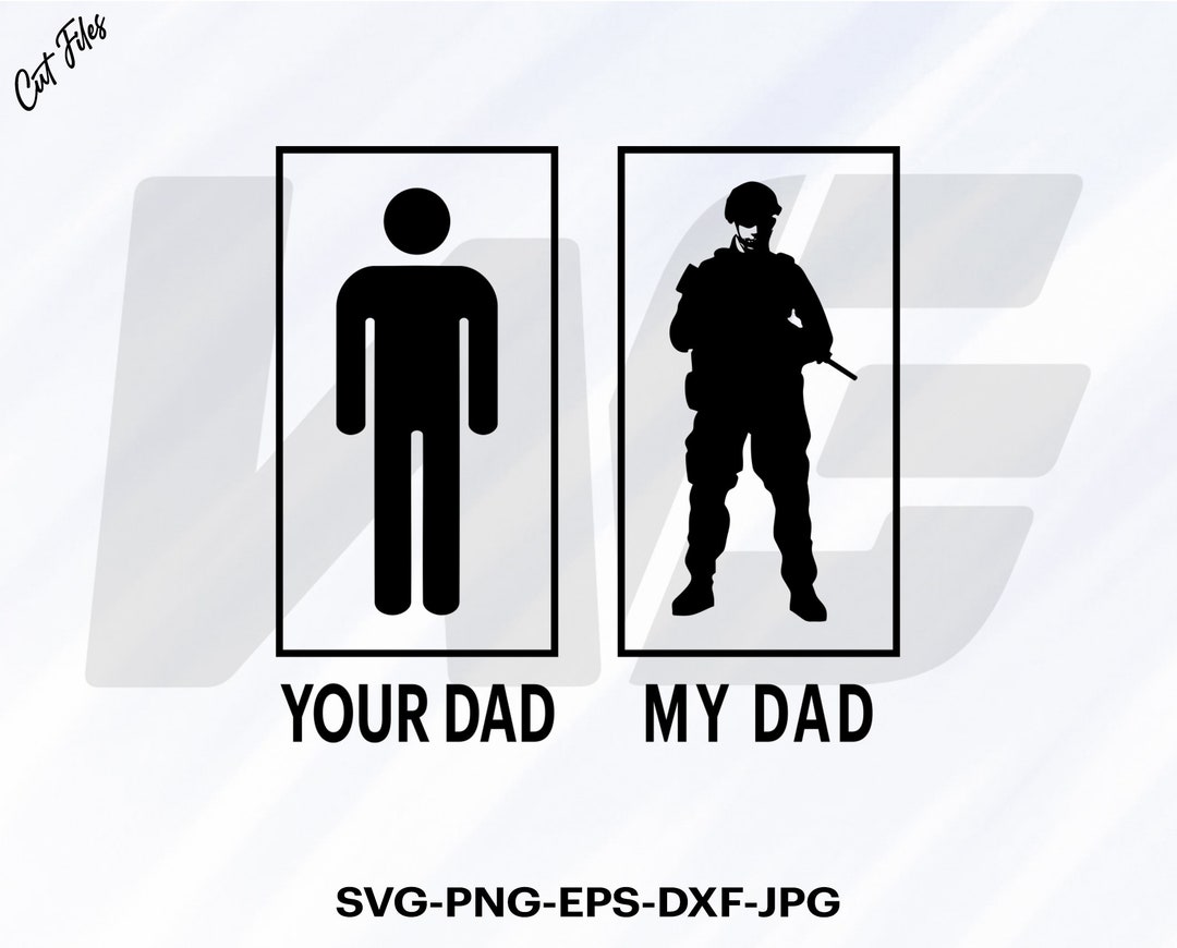 Army Dad Svg Dad Svg Father Tshirt Design Svg Army Svg Cut - Etsy