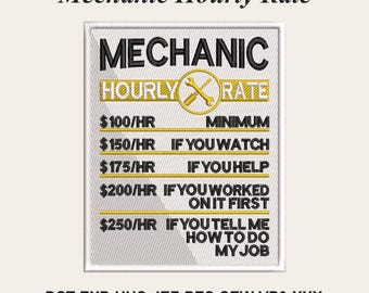 Mechanic Hourly Rate Machine Embroidery Design, Funny Mechanic Quote, Garage Workshop Embroidery File, PES DST JEF