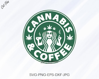 Cannabis Svg, Coffee Svg, Marijuana Svg, Smoking Svg, Instant Download Svg, High Quality File, Svg, Png, Eps, Dxf, Jpg, Digital Download.