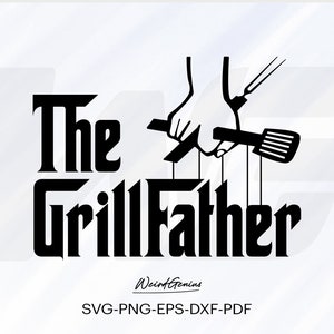 Der Grill Vater svg, Vater svg, Grill svg, Dad Shirt svg, Vater Digitaldrucke, lustige Dad svg, geschnittene Datei für Cricut, svg, Png, Eps, Pdf.