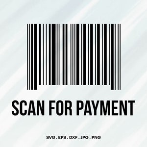支払い用バーコードスキャン、バーコード SVG、クリカット用カットファイル、クリップアート、デジタルダウンロード、ベクター、シルエット、SVG、EPS、DXF、PNG、Jpg