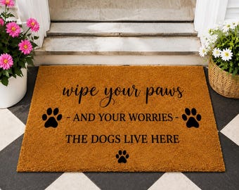Personalized Dog Doormat, Wipe Your Paws Mat, Custom Pet Lover Door Mat, The Dogs Live Here Welcome Mat, Pet House Decor,Gift For Dog Lovers