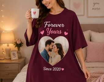 Personalized Couple Photo Oversized Sleep Tee, Custom Anniversary Shirt, Forever Yours Nightshirt, Romantic Gift For Wife, Valentine's Gift