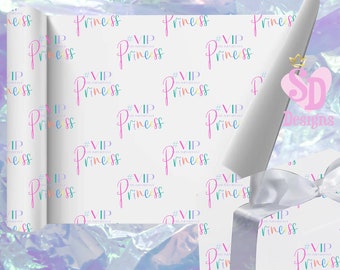 Birthday Wrapping Paper for her, Best Friend Birthday gift wrap, Birthday girl wrapping paper sheets, Birthday Gift for her - V.I.P Princess