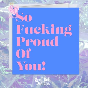 Sono così fottutamente orgoglioso di te carta, carta ben fatta, carta di positività, carta arcobaleno di congratulazioni, carta dell'amore per se stessi, carta per il tuo bestie, carta dell'amicizia