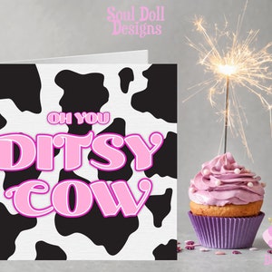 Ditsy Cow - Biglietto d'auguri con stampa mucca divertente per il Regno Unito, stampa animalier mucca, biglietto d'auguri per ragazze impertinente con citazione per la migliore amica, sorella, fidanzata-rosa