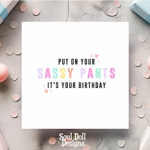 Mettez votre pantalon impertinent, c'est votre anniversaire, carte d'anniversaire impertinente, carte arc-en-ciel colorée, carte d'anniversaire pour bestie, carte d'anniversaire meilleur ami