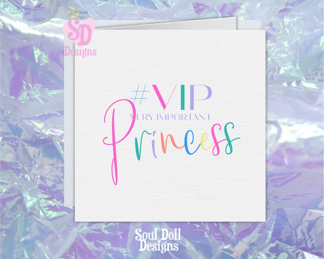 VIP Princess Birthday Card for Her,card for Your Bestie,best Friend ...