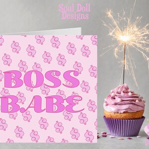 Boss Babe-Girls Freche Zitat Print Geburtstagskarte für sie UK, rosa Dollarschein, Mädchen Hustle Karte, Mädchen Power Karte, reiches Mädchen, Karte für alle Gelegenheiten
