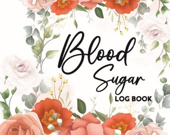 Printable Blood Sugar Log, Blood Pressure Log, Blood Sugar Log, Diabetes Management, Diabetic Planner, 6X9" -  digital files