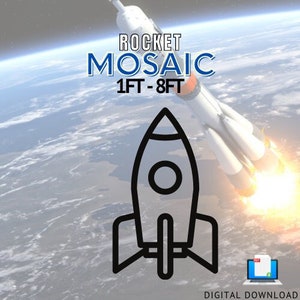 May include: A black and white rocket illustration with the text "ROCKET MOSAIC 1FT - 8FT" above it. The rocket is against a background of a blue and white cloudy sky.