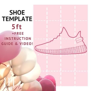 May include: A pink background with a white grid pattern. A line drawing of a shoe is in the center of the grid. The text "SHOE TEMPLATE 5ft +FREE INSTRUCTION GUIDE & VIDEO!" is in the upper left corner of the image.