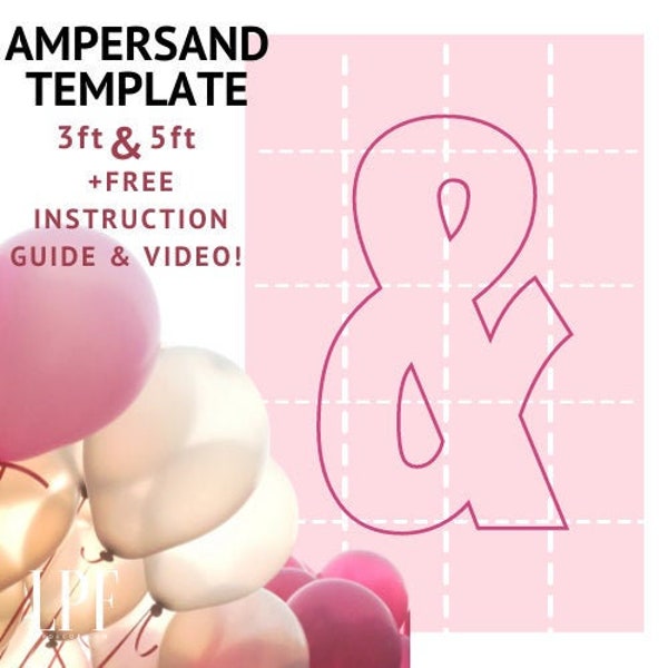 Ampersand & Sign from Balloons | 3ft, 5ft Balloon Mosaic Template + VIDEO Instruction | Mosaic Letters, Gender Reveal, Wedding Backdrop