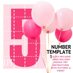 May include: A pink number five balloon template with five different sizes included. The template also includes a free balloon mosaic PDF, instructions with pictures and a video.