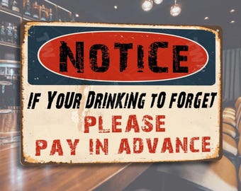 Funny Bar Sign Man Cave Decor Drinking Humor Metal Tin Sign Garage Wall Art Gift for Men Dad Husband Bar Decor Funny Sign