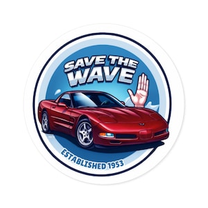 Corvette Sticker 5th Gen Corvette Decal C5 Corvette Accessory Gift For Corvette Owner Classic Car Sticker Retro Car Decal Save The Wave