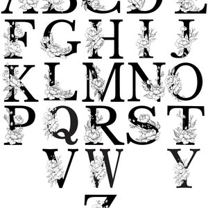 May include: Black and white alphabet with floral embellishments. Each letter is decorated with a unique floral design.