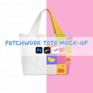 May include: A white patchwork tote bag mock-up with a yellow handle and a colorful fruit pattern. The text "PATCHWORK TOTE MOCK-UP" is displayed, along with the Photoshop and Procreate app icons.