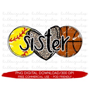 Softball Sister Png, Basketball Sister Png, Sister Of Both Png, Sports Life Png, Softball And Basketball Sister, Busy Raising Ballers Png